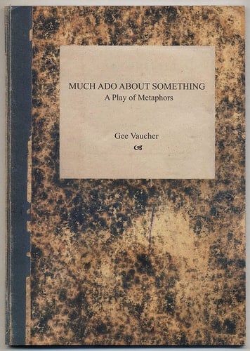 Much Ado about Something A Play of Metaphors
