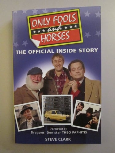 Only Fools and Horses The Official Inside Story