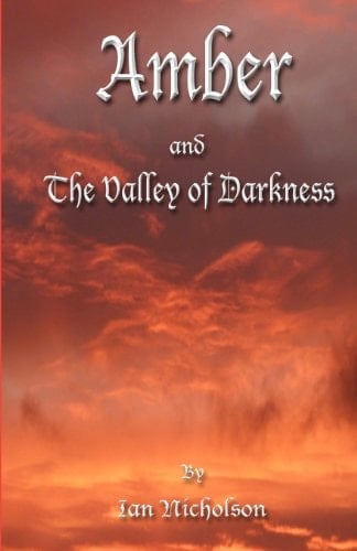 Amber and the Valley of Darkness