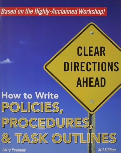 How to Write Policies, Procedures, and Task Outlines