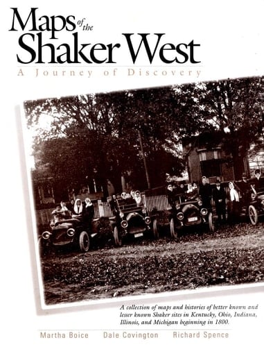 Maps of the Shaker West: A Journey of Discovery