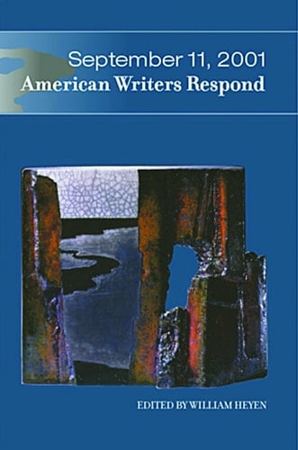 September 11, 2001 American Writers Respond