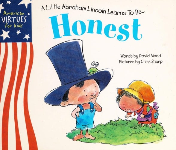 Little Abe Lincoln Learns a Lesson in Honesty