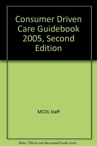 Consumer Driven Care Guidebook 2005