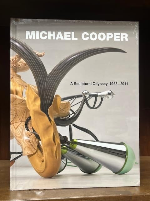 Michael Cooper A Sculptural Odyssey, 1968-2011