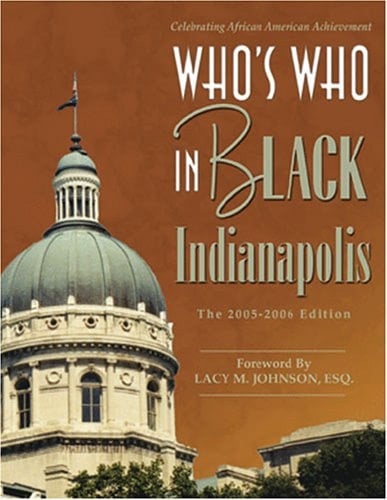 Who's Who in Black Indianapolis