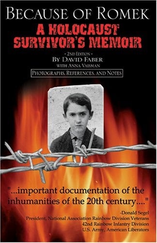 Because of Romek A Holocaust Survivor's Memoir