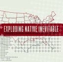 Exploding Native Inevitable An Exhibition of Contemporary Indigenous Art from the Land We Now Call America