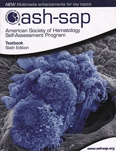 American Society of Hematology Self-Assessment Program, Sixth Edition