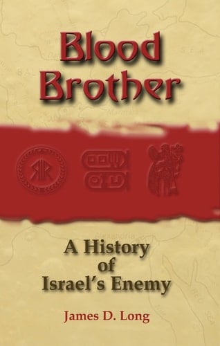 Blood Brother A History of Israel's Enemy
