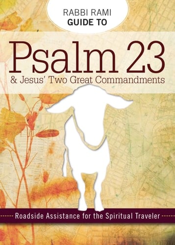 Rabbi Rami Guide to Psalm 23