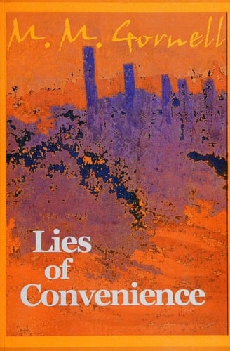 Lies of Convenience