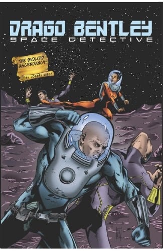 Drago Bentley: Space Detective and The Bioloid Ascendancy