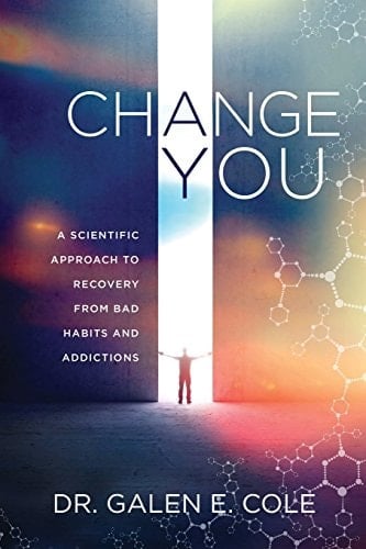 Change You A Scientific Approach to Recovery from Bad Habits and Addictions