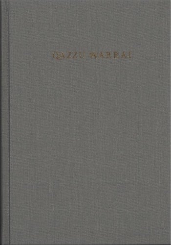 QAZZU Warrai Anatolian and Indo-European Studies in Honor of Kazuhiko Yoshida