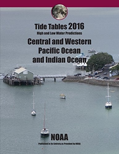 Tide Tables 2016 Central and Western Pacific and Indian Ocean
