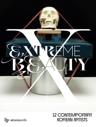 Extreme Beauty 12 Korean Artists Today