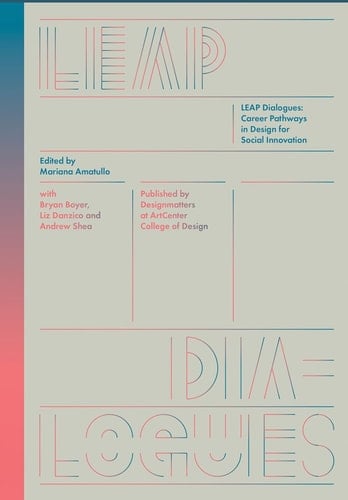 LEAP Dialogues Career Pathways in Design for Social Innovation