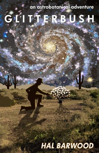 Glitterbush An Astrobotanical Adventure
