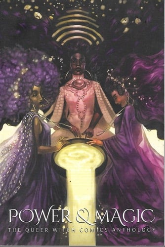 Power and Magic The Queer Witch Comics Anthology
