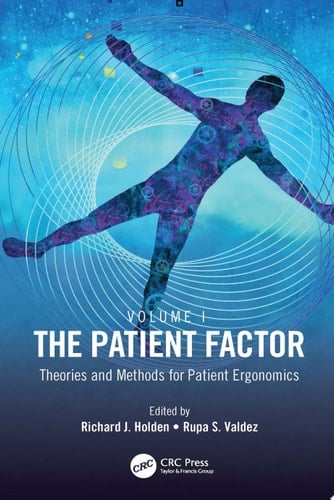 The Patient Factor Theories and Methods for Patient Ergonomics