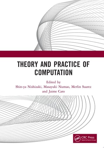 Theory and Practice of Computation Proceedings of the Workshop on Computation: Theory and Practice (WCTP 2019), September 26-27, 2019, Manila, The Philippines