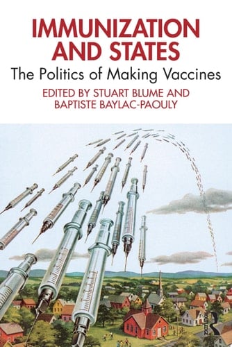 Immunization and States The Politics of Making Vaccines