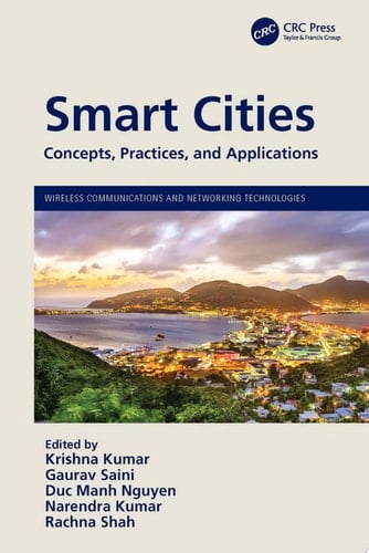 Smart Cities Concepts, Practices, and Applications