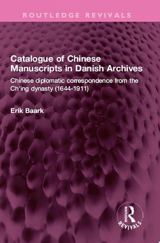Catalogue of Chinese Manuscripts in Danish Archives