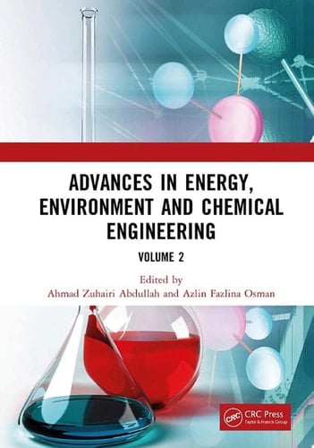 Advances in Energy, Environment and Chemical Engineering Volume 2 Proceedings of the 8th International Conference on Advances in Energy, Environment and Chemical Engineering (AEECE 2022), Dali, China, 24–26 June 2022