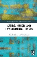 Satire, Humor, and Environmental Crises