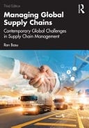 Managing Global Supply Chains Contemporary Global Challenges in Supply Chain Management