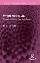 WHICH WAY IS UP? Essays on Class, Sex and Culture