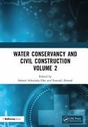 Water Conservancy and Civil Construction Proceedings of the 4th International Conference on Hydraulic, Civil and Construction Engineering (HCCE 2022), Harbin, China, 16-18 December 2022. Volume 2