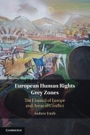 European Human Rights Grey Zones The Council of Europe and Areas of Conflict