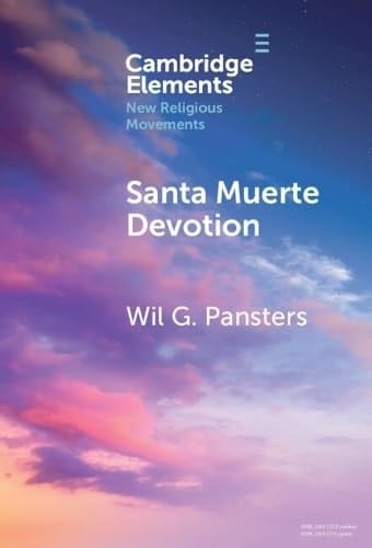 Santa Muerte Devotion Vulnerability, Protection, Intimacy