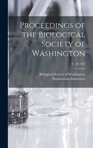 Proceedings of the Biological Society of Washington; V. 40 1927