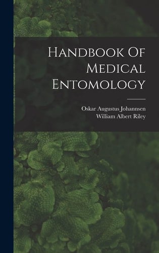 Handbook Of Medical Entomology