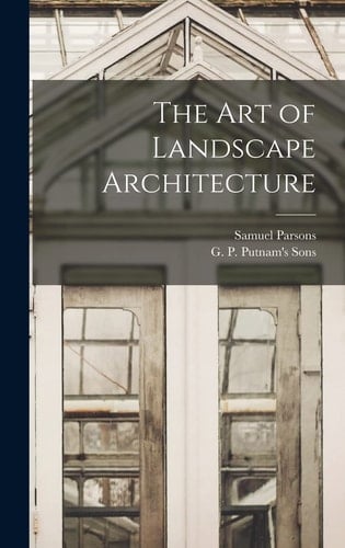 The Art of Landscape Architecture