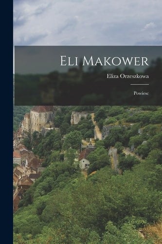 Eli Makower Powiesc