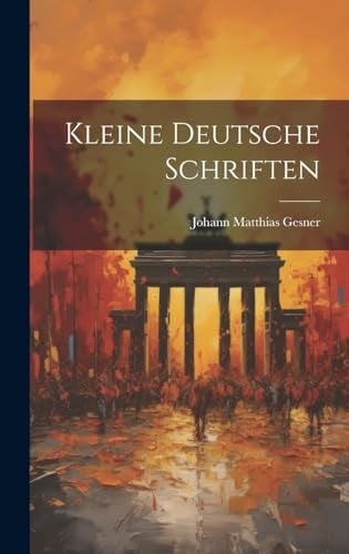 Kleine Deutsche Schriften
