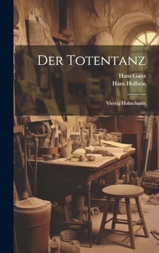 Der Totentanz Vierzig Holzschnitte