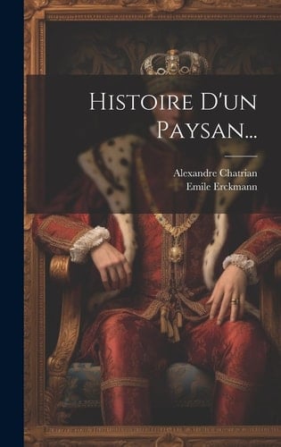 Histoire D'un Paysan...