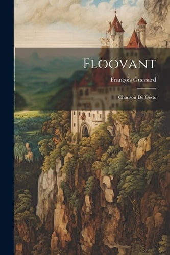 Floovant Chanson De Geste