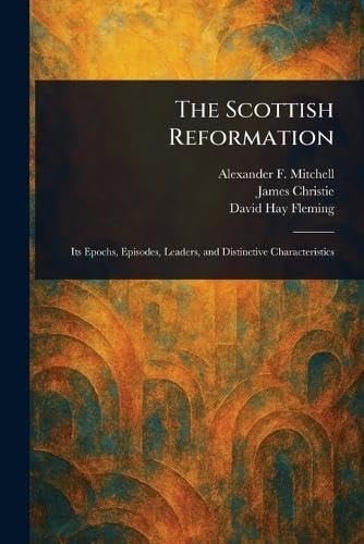 The Scottish Reformation