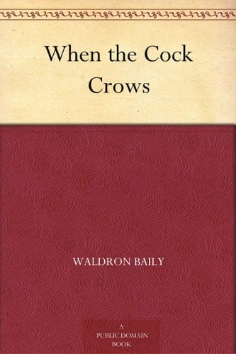 When the Cock Crows