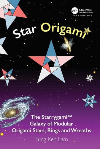 Star Origami The Starrygami(tm) Galaxy of Modular Origami Stars, Rings and Wreaths