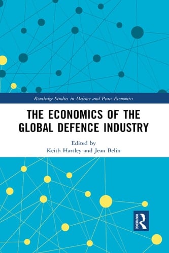 The Economics of the Global Defence Industry