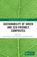 Sustainability of Green and Eco-friendly Composites