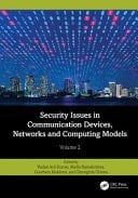 Security Issues in Communication Devices, Networks and Computing Models Volume 2